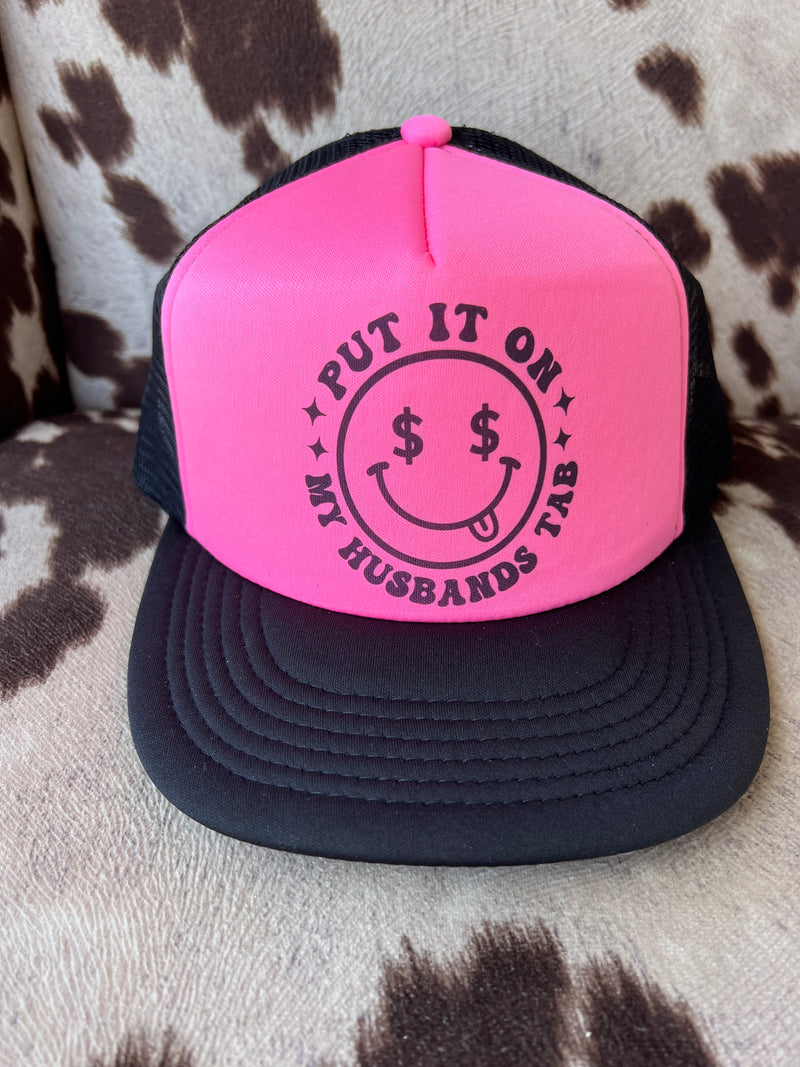 Put it on my Husband’s Tab Smiley Pink Cap