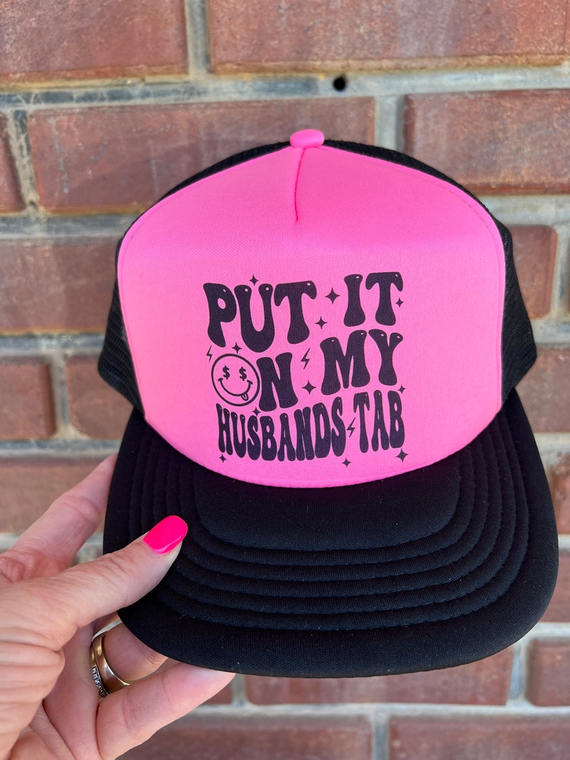 Put it on my Husband’s Tab Wording Pink Cap