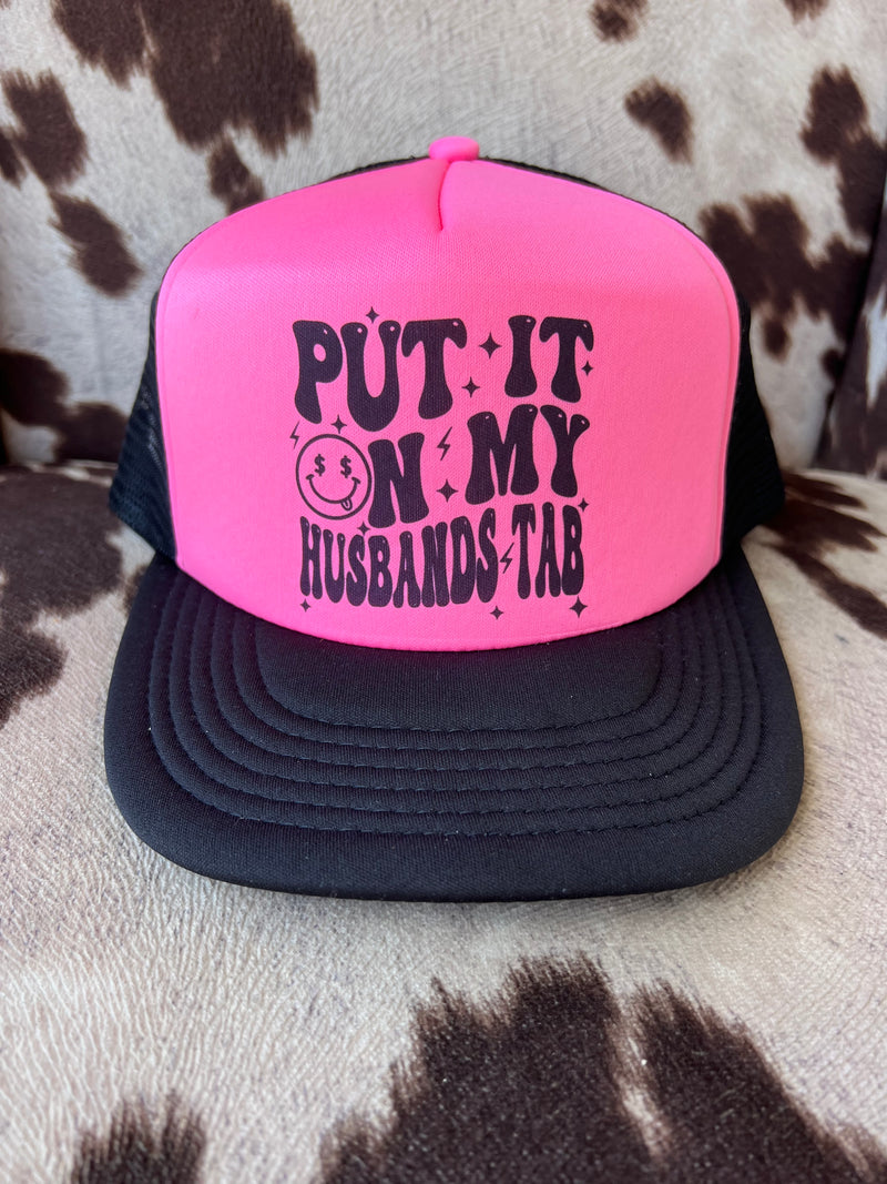 Put it on my Husband’s Tab Wording Pink Cap