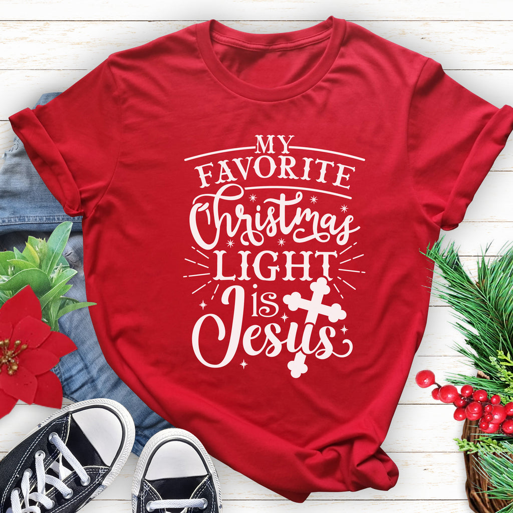 My Favorite Christmas Light Is Jesus Tee