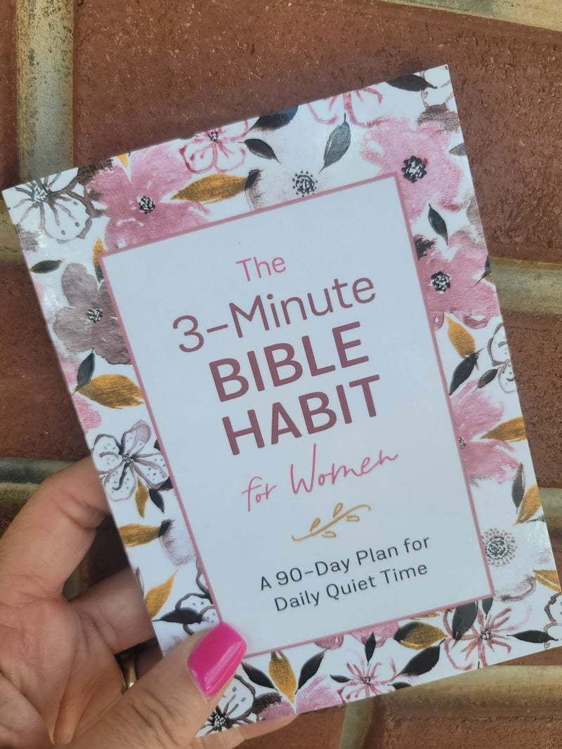 The 3 Minute Bible Habit for Women Devotional