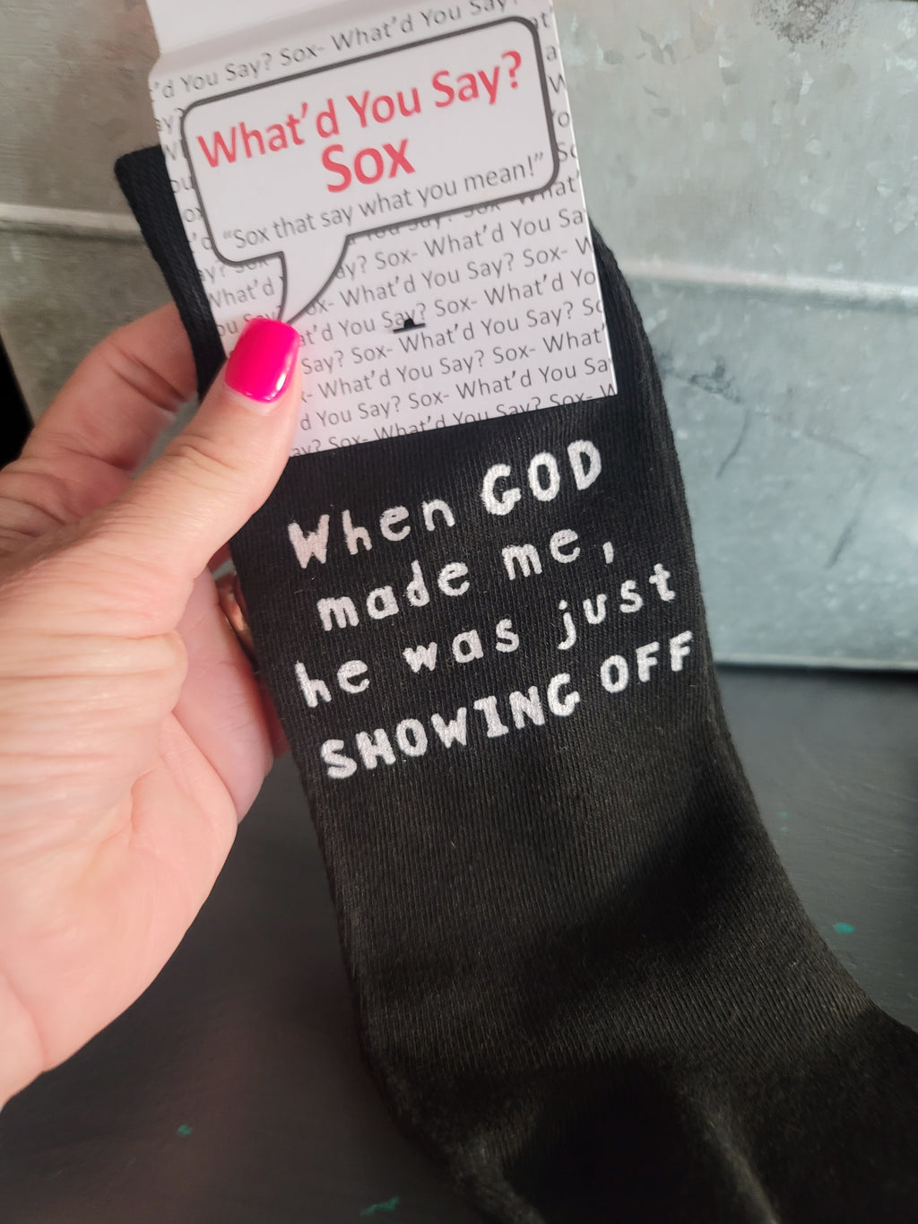 When God made me Foozy Socks