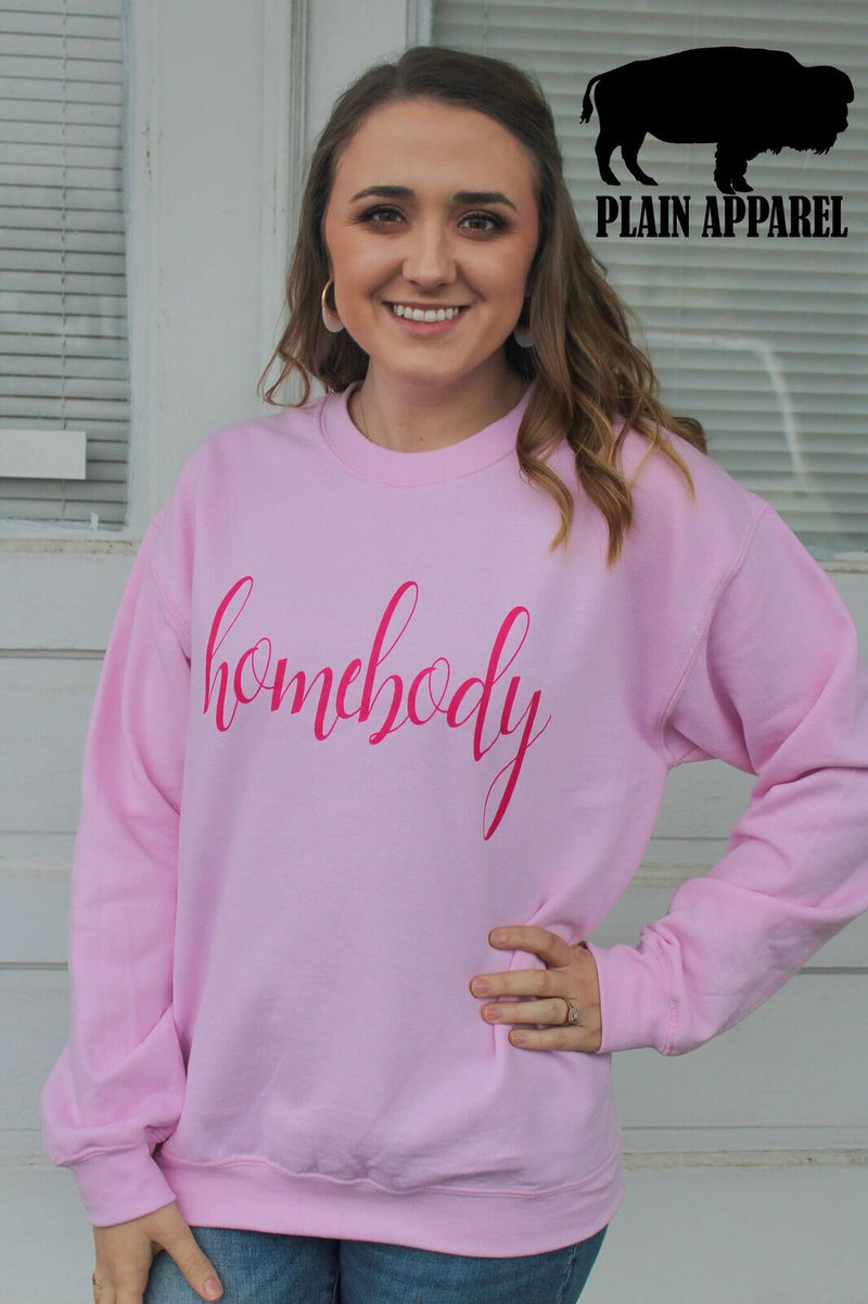 Homebody PINK Sweatshirt - Bless UR Heart Boutique