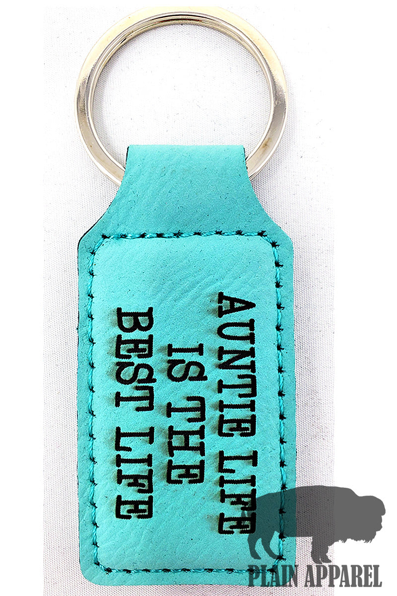 Auntie Life is the Best Life Engraved Keychain - Bless UR Heart Boutique