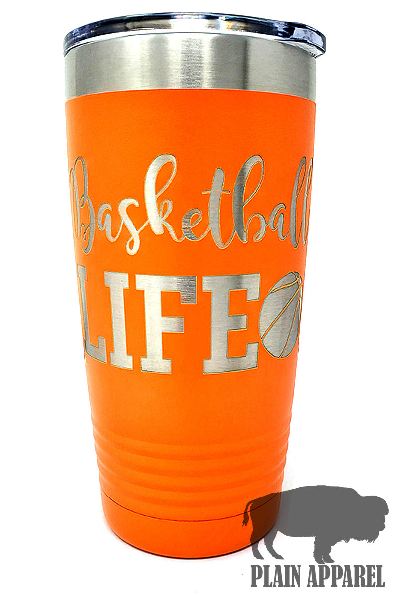 Basketball Life Engraved Tumbler - Bless UR Heart Boutique