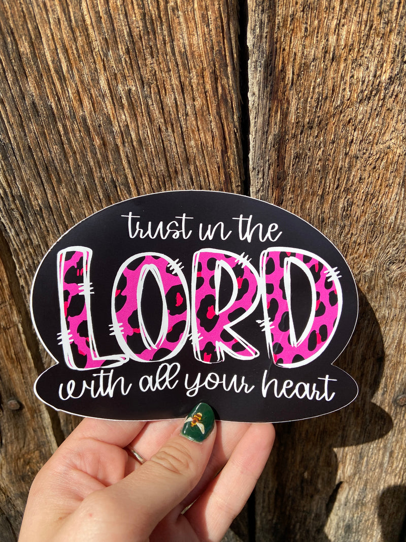 Trust In The Lord With All Your Heart Sticker