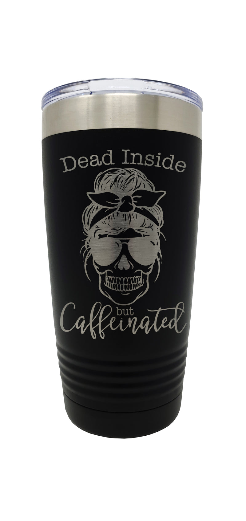 Dead Inside But Caffeinated Engraved Tumbler