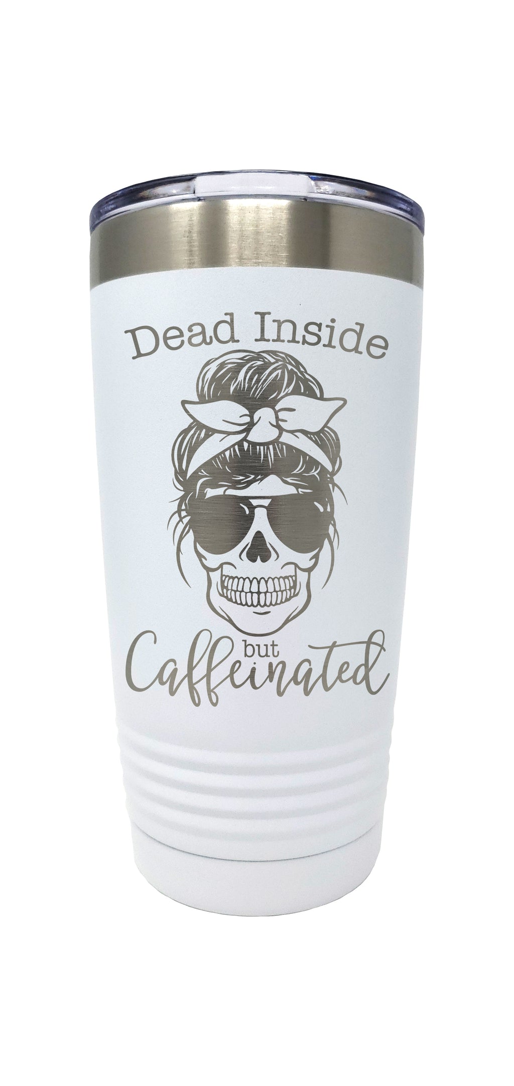 Dead Inside But Caffeinated Engraved Tumbler