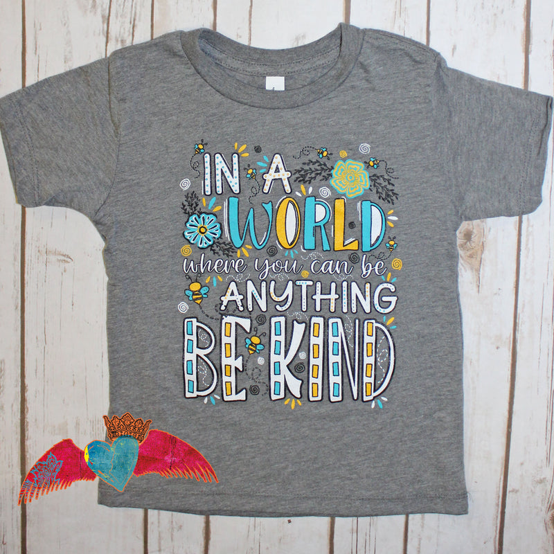 KID In A World.. Be Kind Crew Neck Tee - Bless UR Heart Boutique