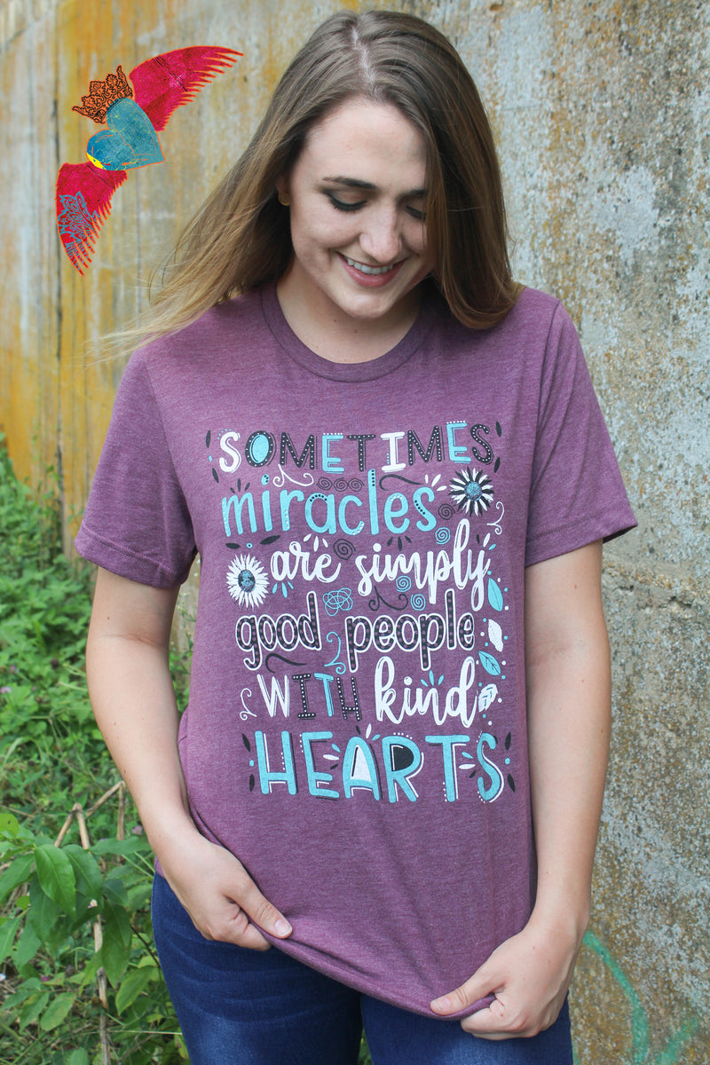 Sometimes Miracles are Good People Crew Neck Tee - Bless UR Heart Boutique