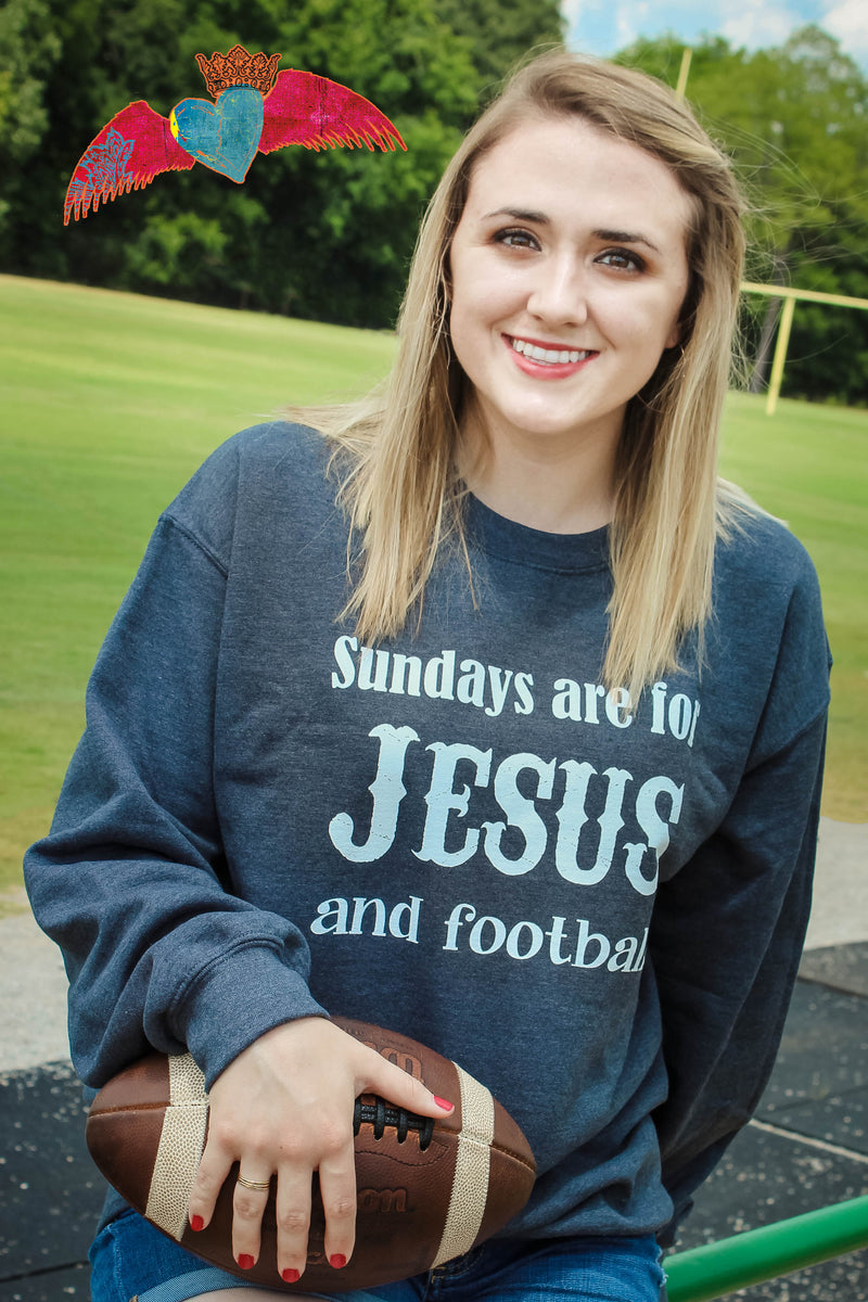 Sundays are for Jesus and Football Sweatshirt - Bless UR Heart Boutique