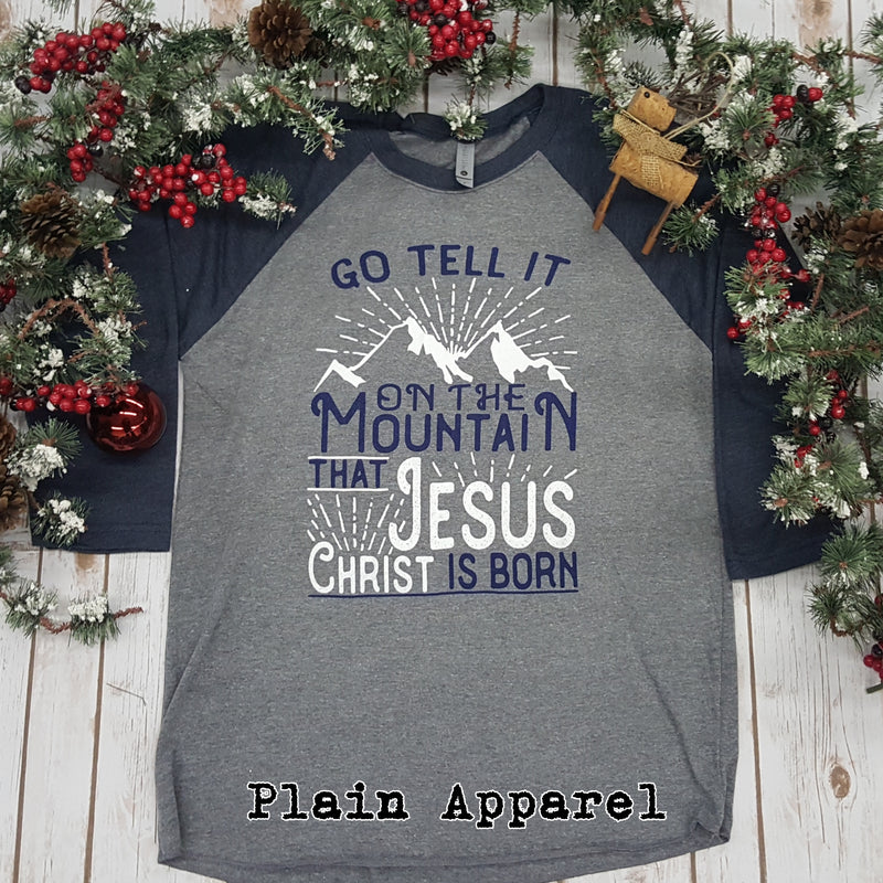 Tell in on Mountain Raglan - Bless UR Heart Boutique