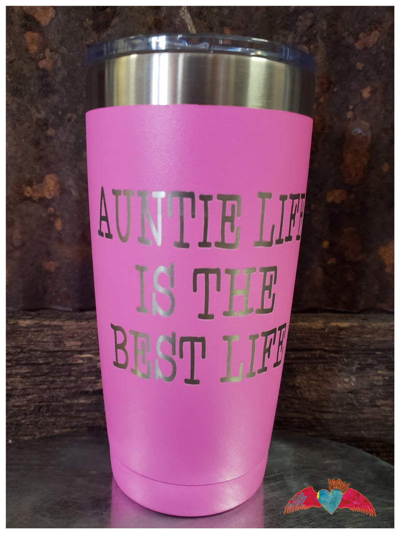 Auntie Life is the Best Life 20oz Tumbler - Bless UR Heart Boutique