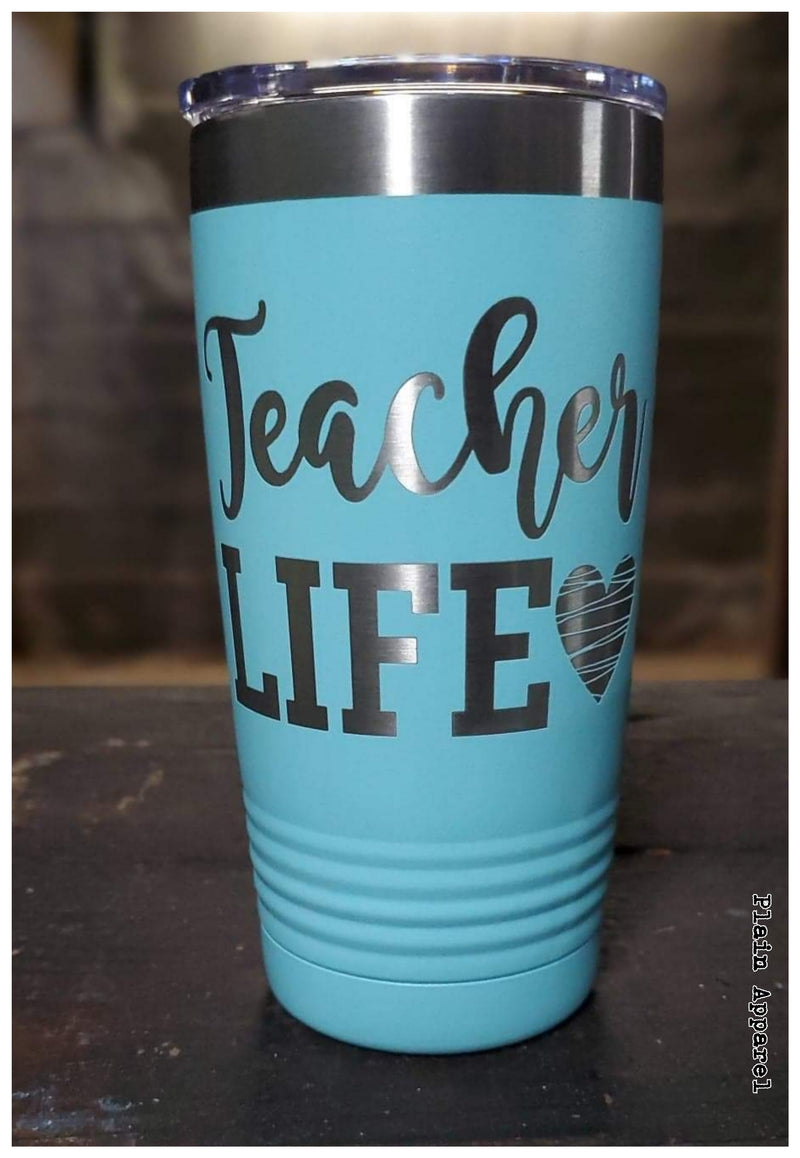 Teacher Life Engraved Tumbler - Bless UR Heart Boutique