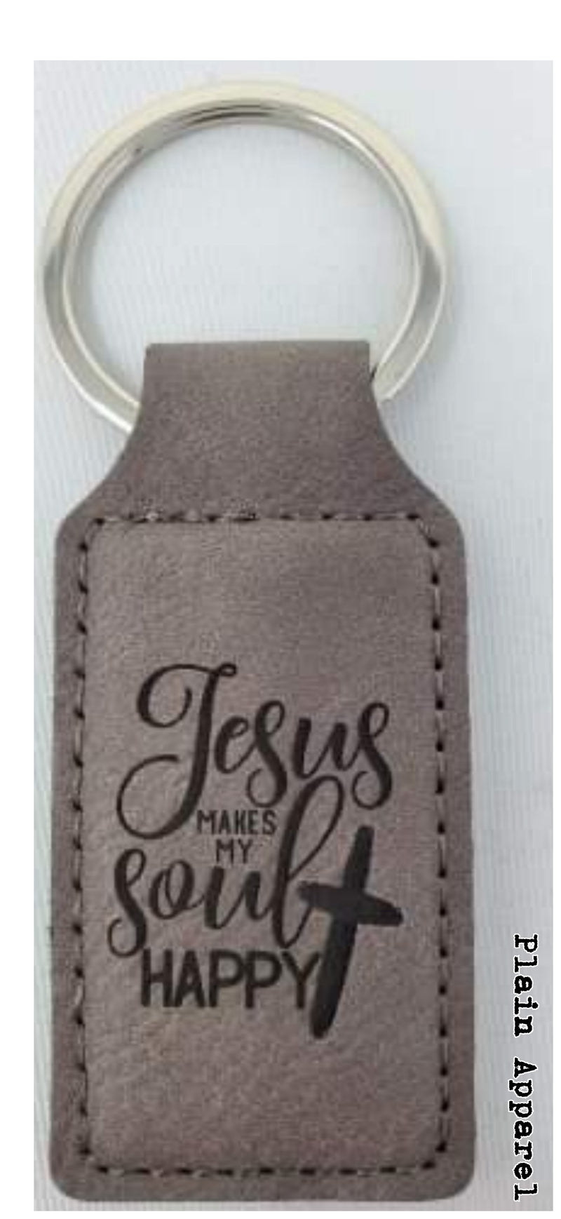 Jesus make my Soul  Happy GRAY Keychain - Bless UR Heart Boutique