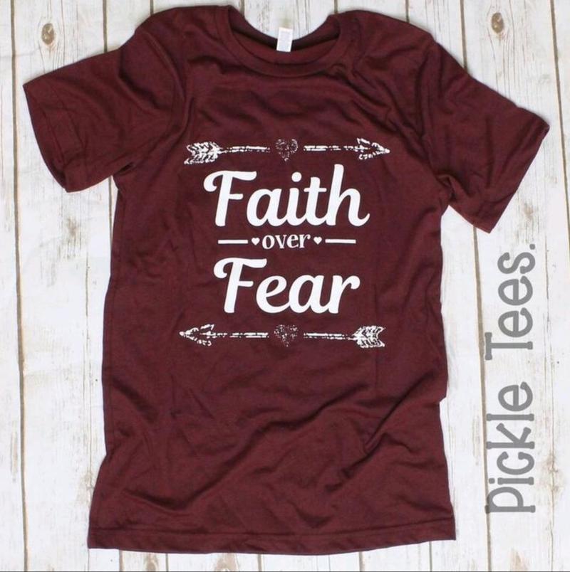 **Shirt of the Week** Faith Over Fear - Bless UR Heart Boutique