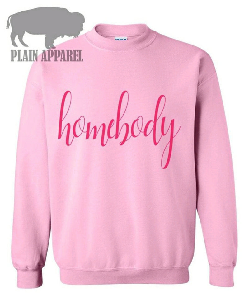 Homebody PINK Sweatshirt - Bless UR Heart Boutique