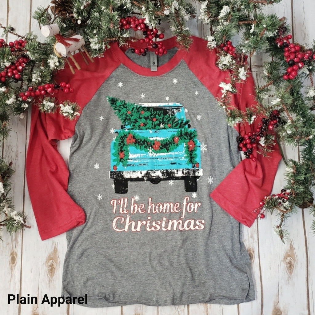 I'll Be Home For Christmas Raglan - Bless UR Heart Boutique