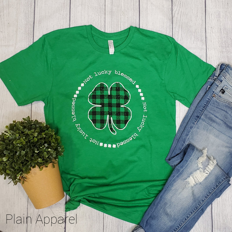 Not Lucky Blessed Clover Crew Tee - Bless UR Heart Boutique