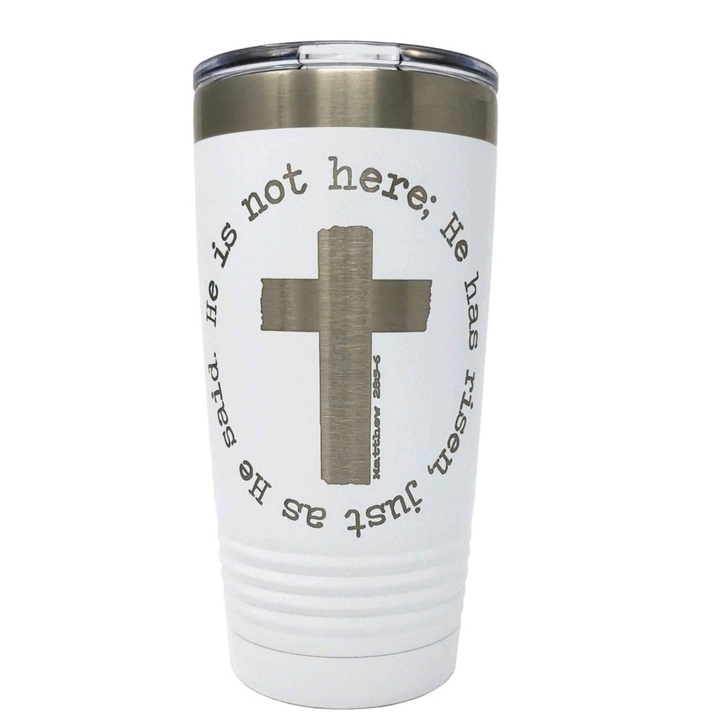 He is not Here Cross Tumbler - Bless UR Heart Boutique