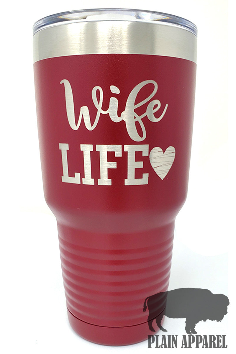 Wife Life (with the Heart) Engraved Tumbler - Bless UR Heart Boutique