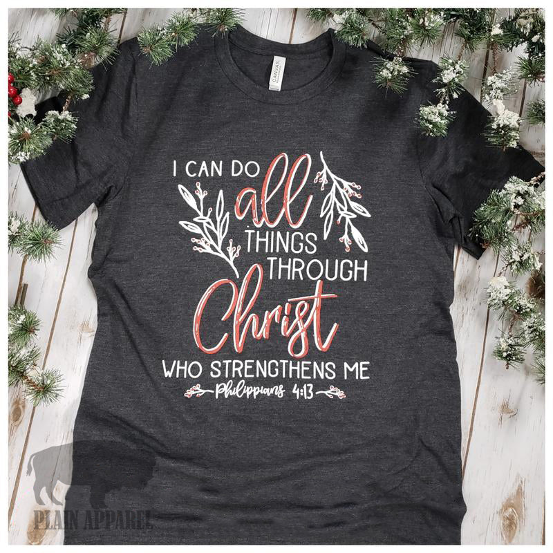 All Things Through Christ Tee - Bless UR Heart Boutique