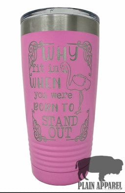 Flamingo PINK 20oz Tumbler - Bless UR Heart Boutique