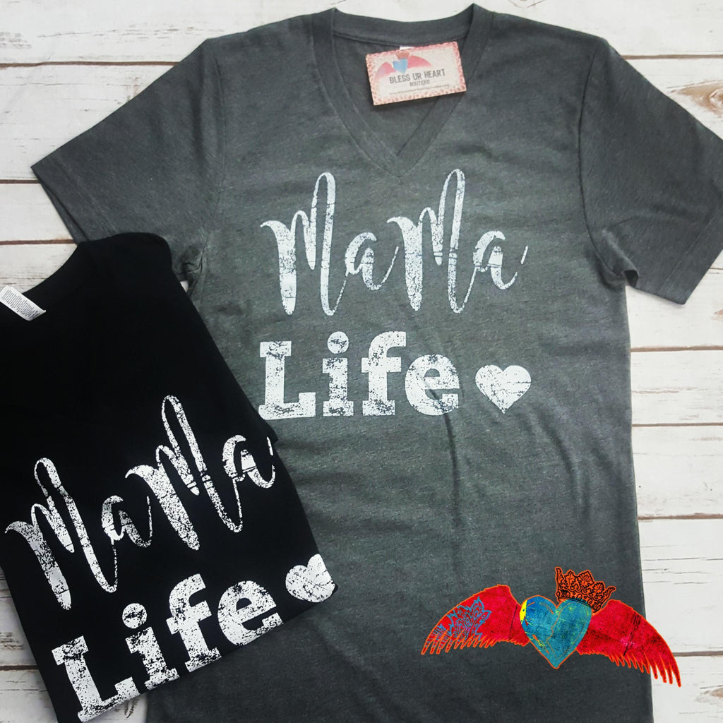 Mama Life V-Neck - Bless UR Heart Boutique