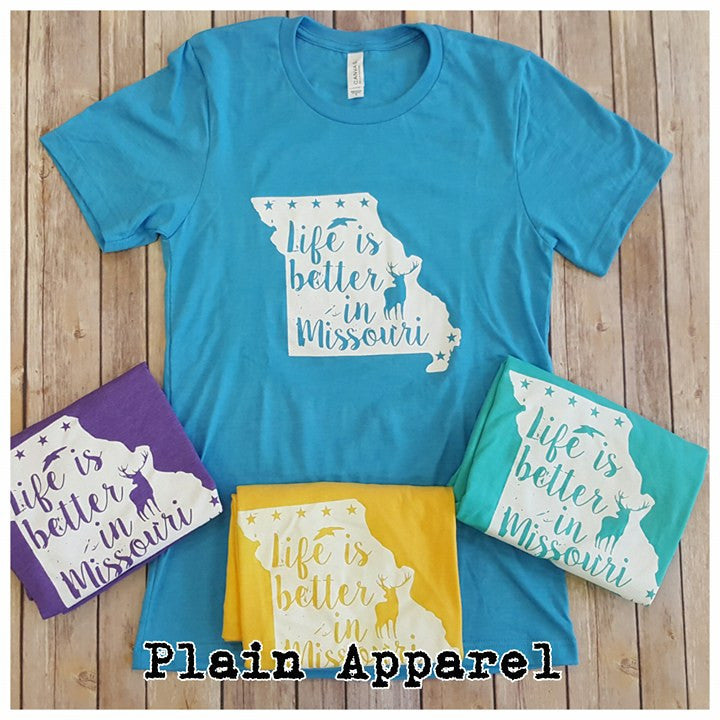Life is Better in Missouri Spring Colors - Bless UR Heart Boutique