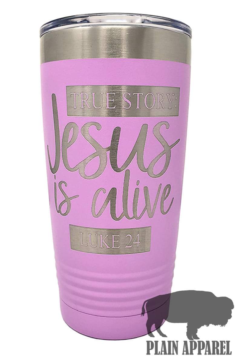 True Story Lilac Tumbler 20oz - Bless UR Heart Boutique